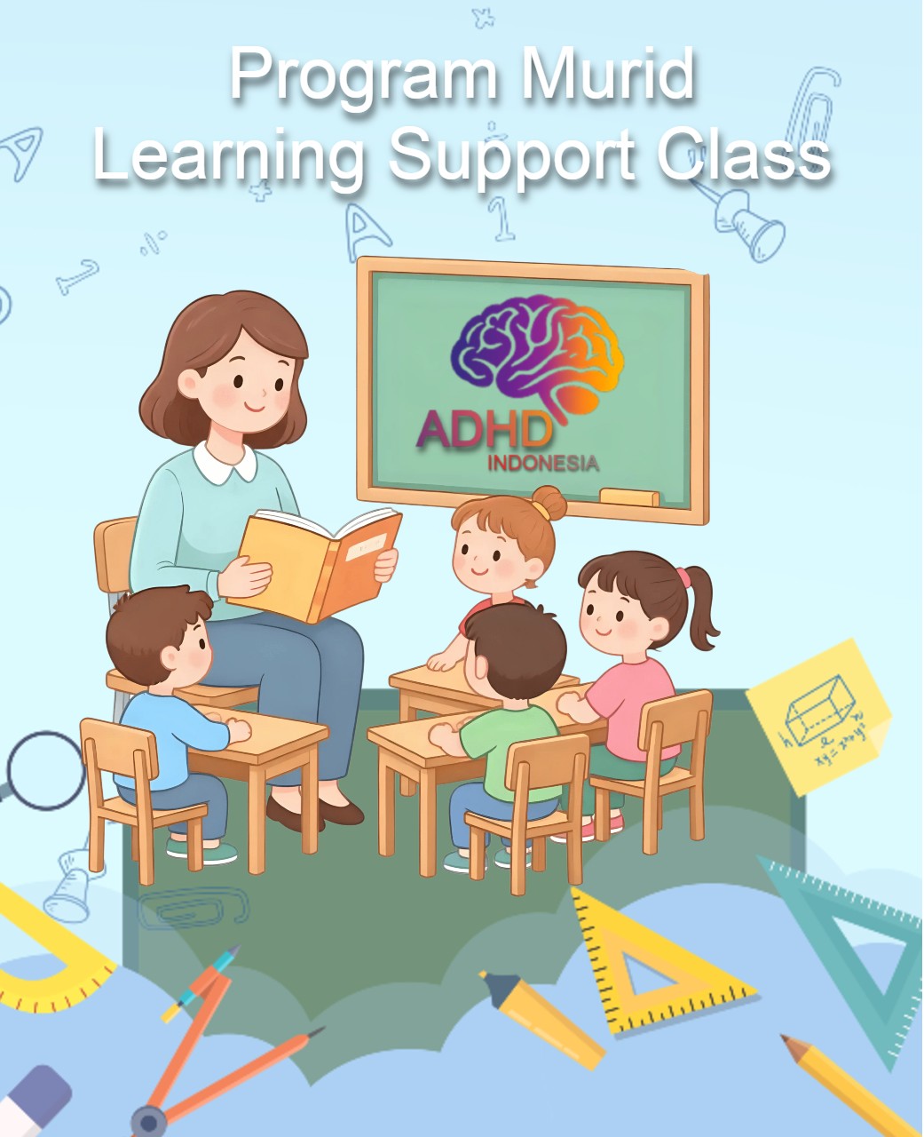 Program ADHD Indonesia Kota Palu Kelas Pendampingan Belajar (Learning Support Class)